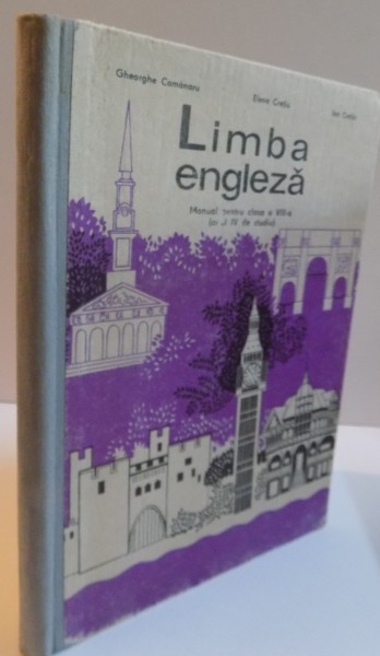 LIMBA ENGLEZA, MANUAL PENTRU CLASA A VIII-A, ANUL IV DE STUDIU, 1976