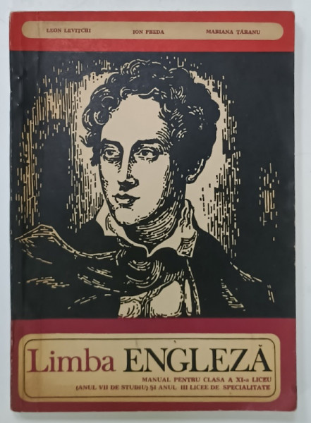 LIMBA  ENGLEZA , MANUAL PENTRU CLASA A XI -A  DE LICEU de LEON LEVITCHI ...MARIANA  TARANU , 1969