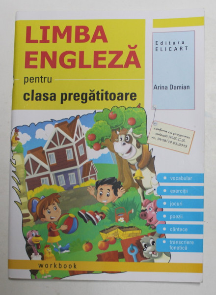 LIMBA ENGLEZA PENTRU CLASA PREGATITOARE de ARINA DAMIAN , 2015