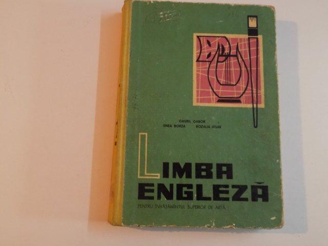 LIMBA ENGLEZA PENTRU INVATAMINTUL SUPERIOR DE ARTA de GAVRIL GABOR...ROZALIA AZSAK 1966