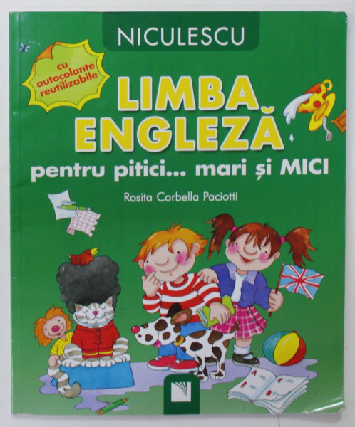 LIMBA  ENGLEZA PENTRU PITICI ...MARIO SI MICI de ROSITA CORBELLA PACIOTTI , 2011  , LIPSA AUTOCOLANTE *