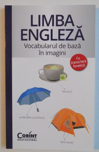 LIMBA ENGLEZA , VOCABULARUL DE BAZA IN IMAGINI