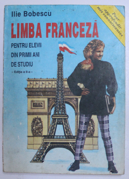 LIMBA FRANCEZA PENTRU ELEVII DIN PRIMII ANI DE STUDIU de ILIE BOBESCU, 1995