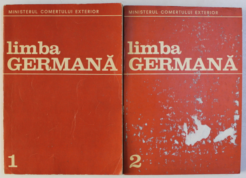 LIMBA GERMANA ANUL I - ANUL II , 2 VOLUME de VASILIU OLGA , POPESCU LUCIA ..STOICESCU ELEONORA , 1973