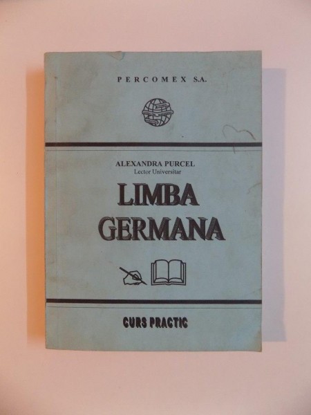 LIMBA GERMANA , CURS PRACTIC de ALEXANDRA PURCEL