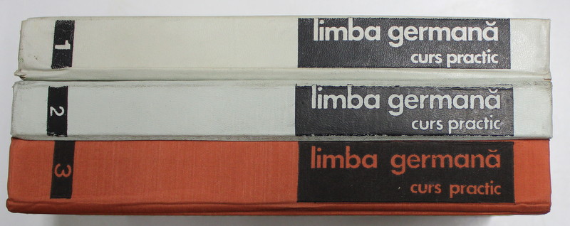 LIMBA GERMANA , CURS PRACTIC VOL I , II , III de JEAN LIVESCU , EMILIA SAVIN , 1972
