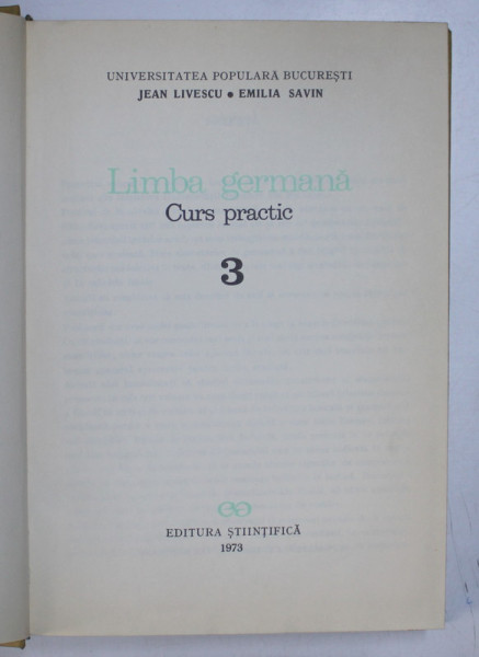 LIMBA GERMANA , CURS PRACTIC VOL III de JEAN LIVESCU , EMILIA SAVIN , 1973