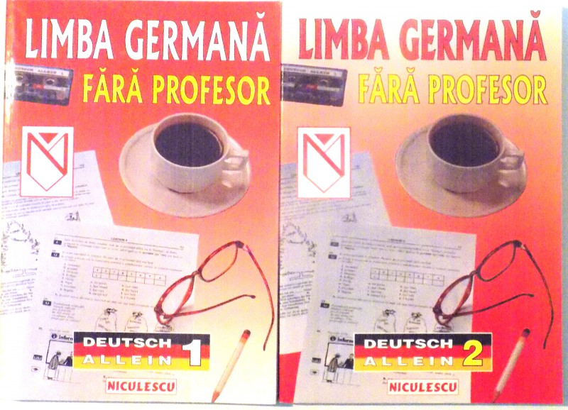 LIMBA GERMANA FARA PROFESOR de KRISTINE LAZAR...ILEANA MOISE , VOL. I si II , 2001