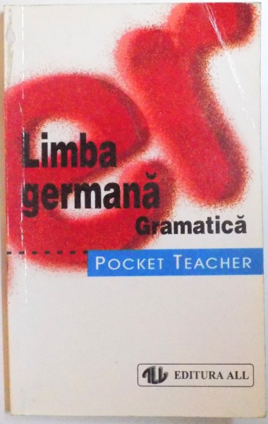 LIMBA GERMANA GRAMATICA  - POCKET TEACHER de PETER KOHRS , 1999
