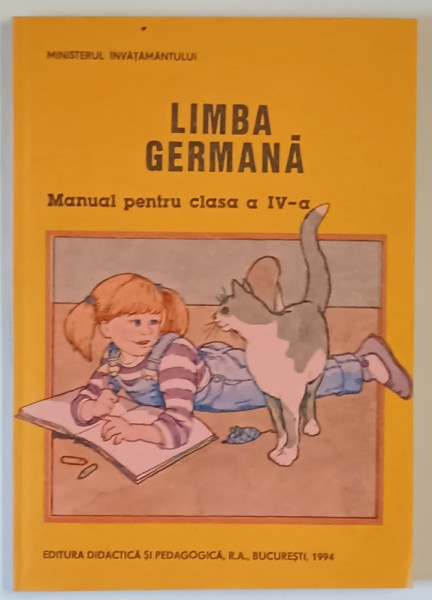 LIMBA GERMANA , MANUAL PENTRU CLASA A IV - A de GRETE KLASTER - UNGUREANU ,... MONICA NICULESCU , 1993