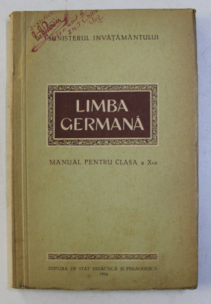 LIMBA GERMANA . MANUAL PENTRU CLASA a - X - a , 1954