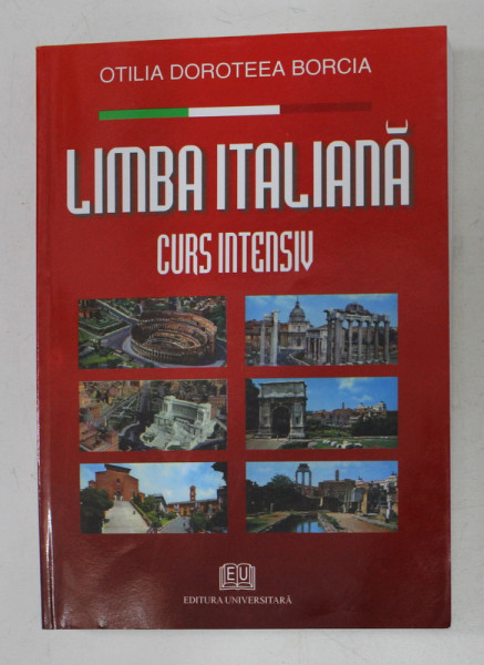 LIMBA ITALIANA - CURS INTENSIV de OTILIA DOROTEEA BORCIA , 2006
