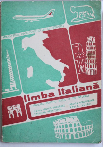 LIMBA ITALIANA  - MANUAL PENTRU ANUL V DE STUDIU de ILEANA TANASE - BOGDANET ...PAULA VOICU , 1992