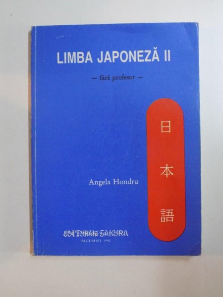 LIMBA JAPONEZA II, FARA PROFESOR de ANGELA HONDRU , 1992