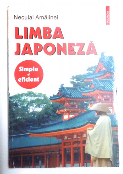 LIMBA JAPONEZA , SIMPLU SI EFICIENT de NECULAI AMALINEI , 2003