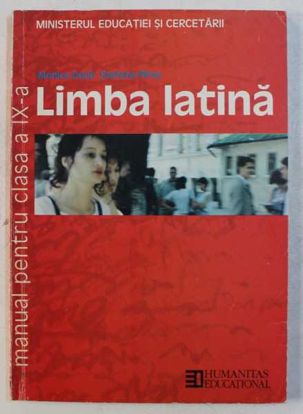 LIMBA LATINA  - MANUAL PENTRU CLASA A IX -A de STEFANA PARVU si MONICA DUNA , 2002
