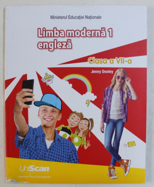 LIMBA MODERNA 1 - ENGLEZA , MANUAL PENTRU CLASA A VII -A de JENNY DOOLEY , 2019