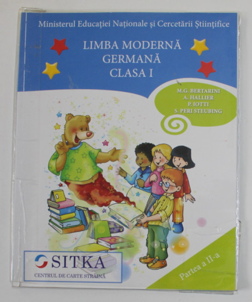 LIMBA MODERNA GERMANA, CLASA I, PARTEA A DOUA de  BERTARINI , STEUBING, 2016
