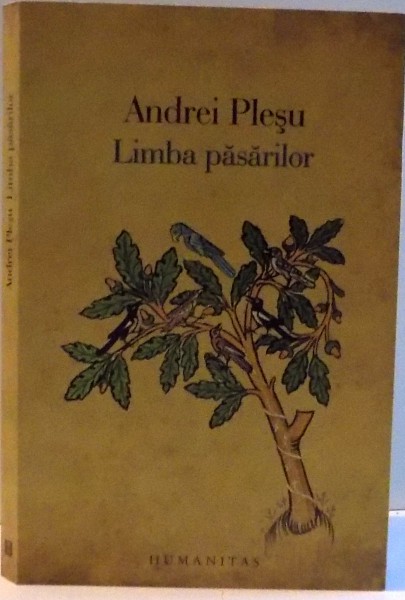 LIMBA PASARILOR  de ANDREI PLESU, 2009