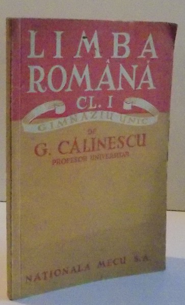 LIMBA ROMANA CL. I GIMNAZIU UNIC , 1947