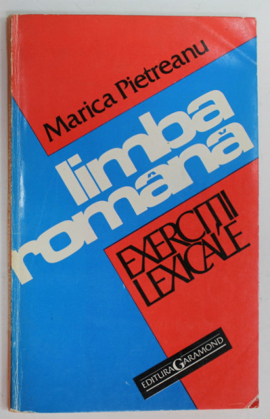 LIMBA ROMANA , EXERCITII LEXICALE de MARICA PIETREANU , 1996