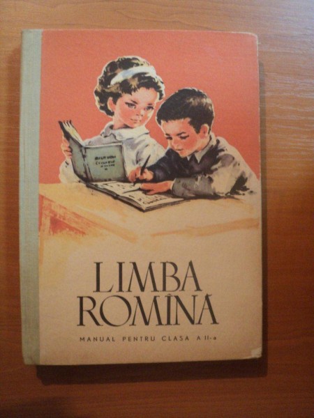 LIMBA ROMANA , MANUAL PENTRU CLASA a II a , Bucuresti 1964
