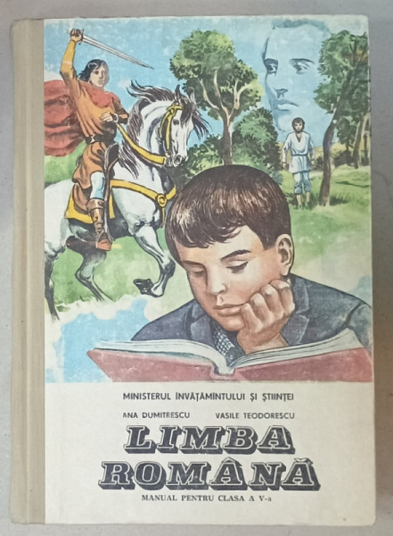LIMBA ROMANA , MANUAL PENTRU CLASA A V-A de ANA DUMITRESCU si VASILE TEODORESCU , coperta si ilustratiile de VALENTIN TANASE ,   1990