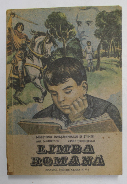 LIMBA ROMANA , MANUAL PENTRU CLASA A V A de ANA DUMITRESCU , VASILE TEODORESCU , 1990 CONTINE MICI INSEMNARI