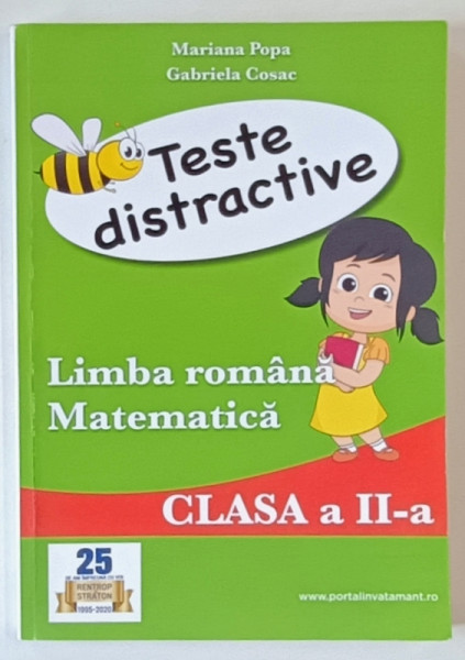 LIMBA ROMANA / MATEMATICA , TESTE  DISTRACTIVE PENTRU CLASA A II-A de MARIANA  POPA si GABRIELA  COSAC , 2020