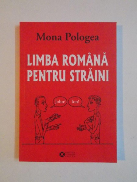 LIMBA ROMANA PENTRU STRAINI de MONA PLOTOGEA , 2008