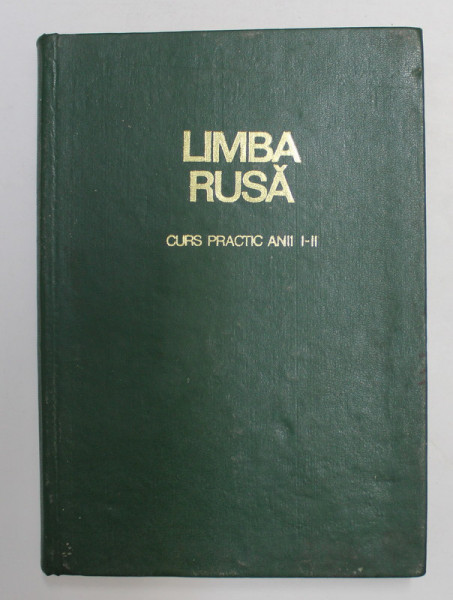 LIMBA RUSA , CURS PRACTIC ANII I - II de HARLAOANU ALFRED , FRANCU NICOLAIE , 1971