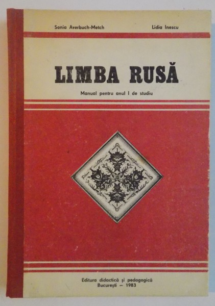 LIMBA RUSA , MANUAL PENTRU ANUL I DE STUDIU , 1983