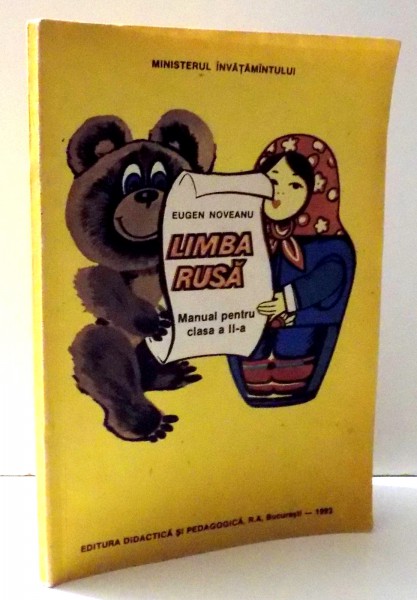 LIMBA RUSA , MANUAL PENTRU CLASA A II-A de EUGEN NOVEANU , 1993