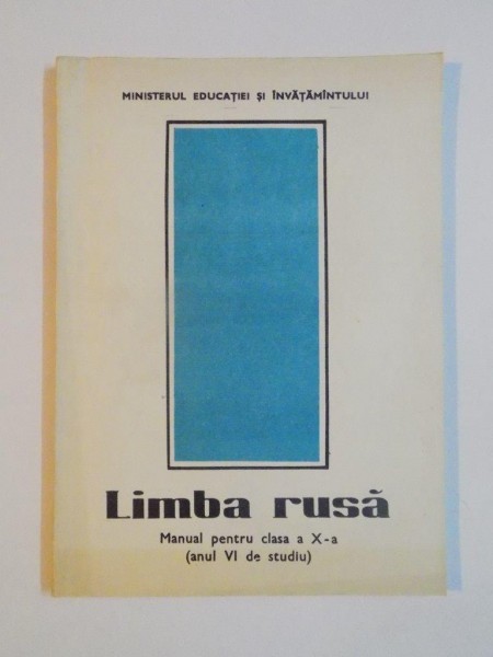 LIMBA RUSA , MANUAL PENTRU CLASA A X -A , ANUL VI DE STUDIU de L. DUDNICOV , O. TUDOR , 1986