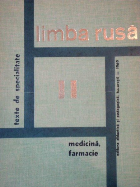 LIMBA RUSA, MEDICINA, FARMACIE, TEXTE DE SPECIALITATE  II