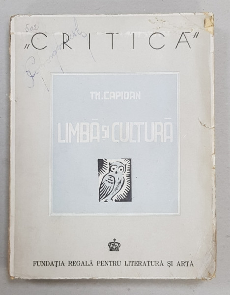 LIMBA SI CULTURA de TH. CA[IDAN , BUCURESTI 1943