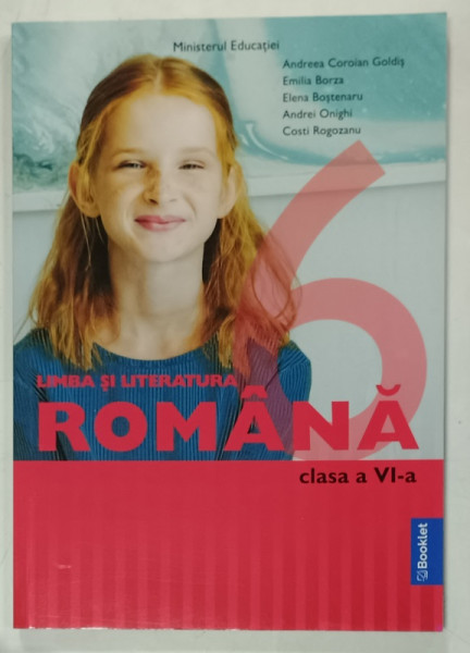 LIMBA  SI LITERATURA ROMANA , CLASA A VI -A , MANUAL de ANDREEA COROIAN GOLDIS ...COSTI ROGOZANU , 2023