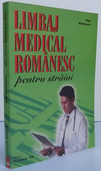 LIMBAJ MEDICAL ROMANESC  PENTRU STRAINI, 1999