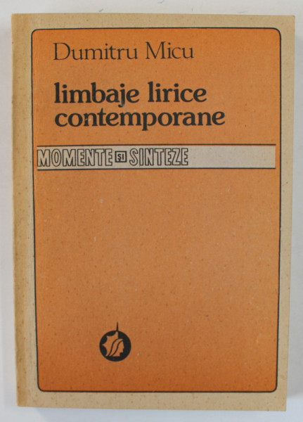 LIMBAJE LIRICE CONTEMPORANE de DUMITRU MICU , 1988