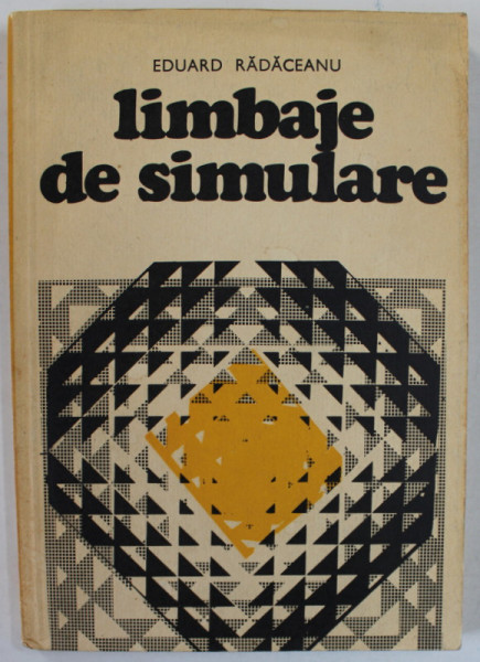 LIMBAJELE DE SIMULARE de EDUARD RADACEANU , 1981
