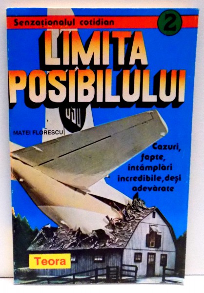 LIMITA POSIBILULUI de MATEI FLORESCU , 1994