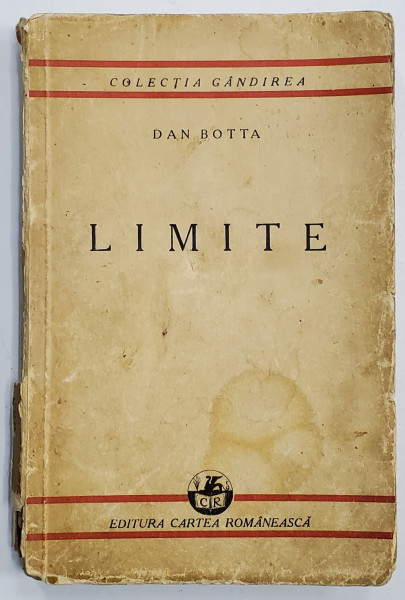 LIMITE de DAN BOTTA - BUCURESTI, 1936 *Dedicatie