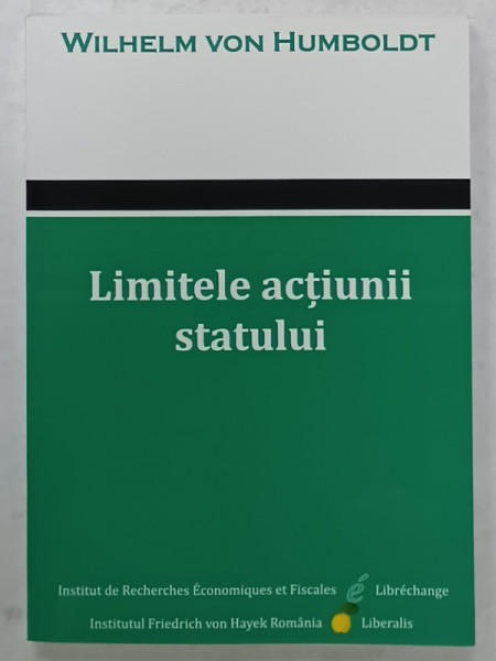 LIMITELE ACTIUNII STATULUI de WILHELM VON HUMBOLDT , 2020