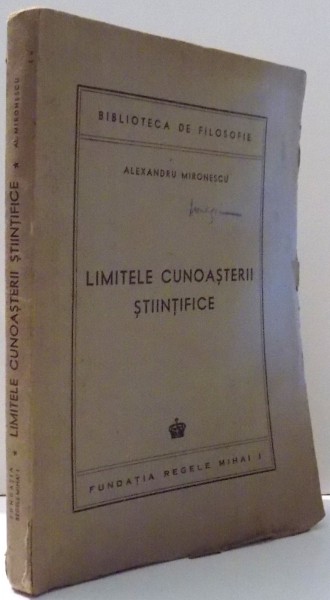 LIMITELE CUNOASTERII STIINTIFICE de ALEXANDRU MIRONESCU