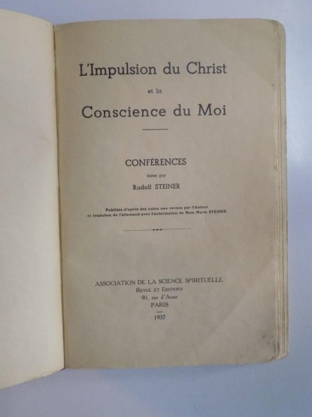 L'IMPULSION DU CHRIST ET LA CONSCIENCE DU MOI. CONFERENCES faites par RUDOLF STEINER  1937