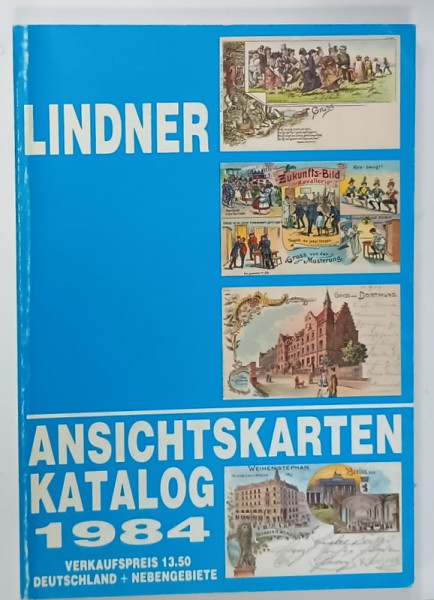 LINDNER , ANSICHTSKARTEN KATALOG 1984 , CATALOG DE CARTI POSTALE ILUSTRATE