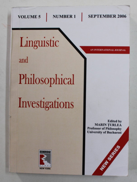 LINGUISTIC AND PHILOSOPHICAL INVESTIGATIONS , AN INTERNATIONAL JOURNAL , VOLUME 5 , NUMBER 1 , SEPTEMBER 2006