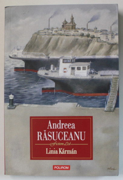 LINIA KARMAN de ANDREEA RASUCEANU , roman ,  2023