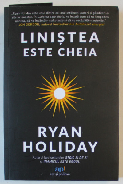 LINISTEA ESTE CHEIA de RYAN HOLIDAY , 2021