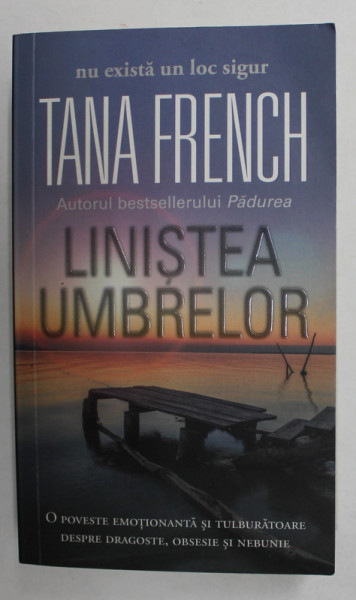 LINISTEA UMBRELOR de TANA FRENCH , 2015